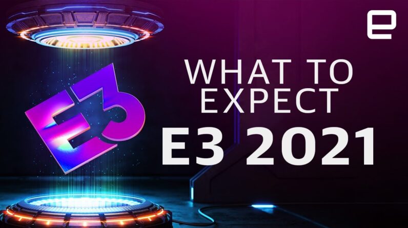 E3 2021: What to expect