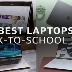 The best laptops for back-to-school 2021