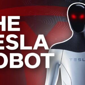 Why Tesla Is Making A Robot