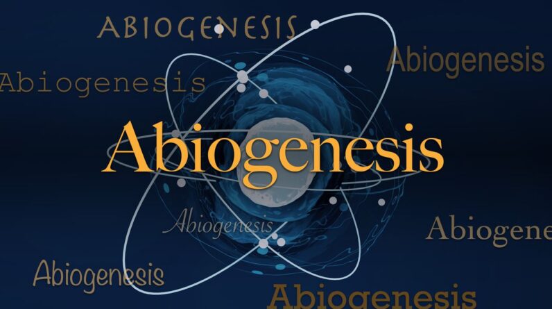 Science word of the day: Abiogenesis